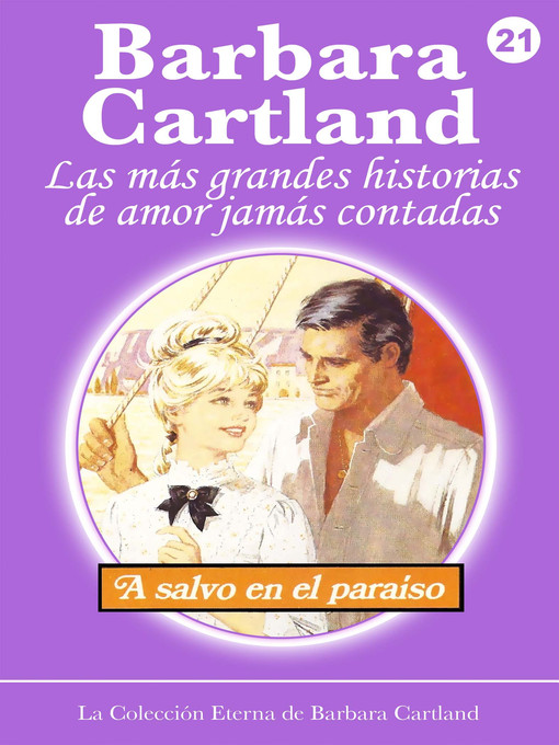 Title details for 21. a Salvo en el Paraíso by Barbara Cartland - Available